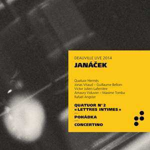 CD Leoš Janáček: Quatuor N°2 "Lettres Intimes" - Pohàdka - Concertino (Deauville Live 2014) DIGI