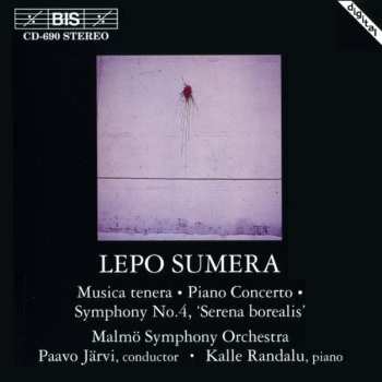 Album Paavo Järvi: Musica Tenera / Piano Concerto / Symphony No. 4, "Serena Borealis"