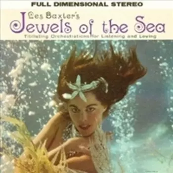 Les Baxter: Jewels Of The Sea