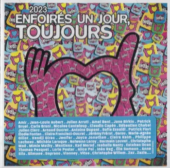 2023 Enfoirés Un Jour, Toujours