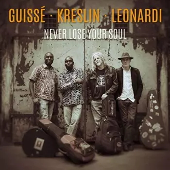Vlado Kreslin: Never Lose Your Soul