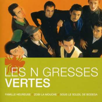 Album Les Negresses Vertes: L'essentiel