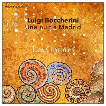 CD Luigi Boccherini: Une Nuit à Madrid