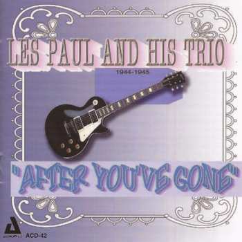 Album Les Paul And His Trio: After You've Gone