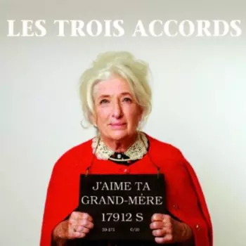 J'aime Ta Grand-Mère