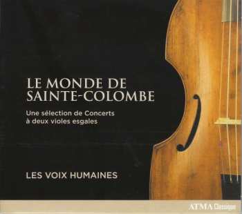 CD Les Voix Humaines: Le Monde de Sainte-Colombe