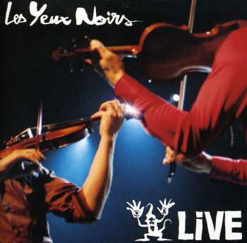 Album Les Yeux Noirs: Live