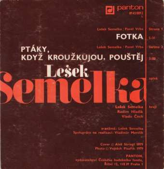 SP Lešek Semelka: Fotka / Ptáky, Když Kroužkujou, Pouštěj 