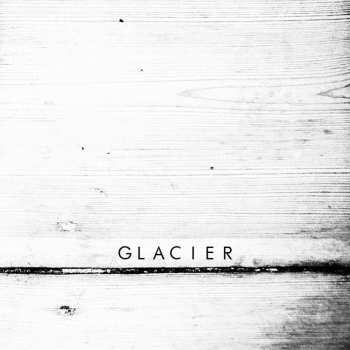 Album Lesley Flanigan: Glacier