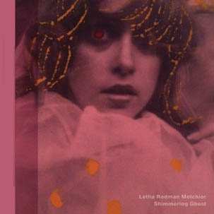 LP Letha Rodman: Shimmering Ghost