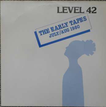 LP Level 42: The Early Tapes · July/Aug 1980