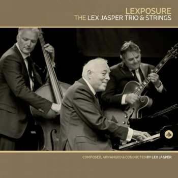 CD Lex Jasper Trio & Strings: Lexposure