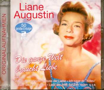 2CD Liane Augustin: Die Ganze Welt Braucht Liebe