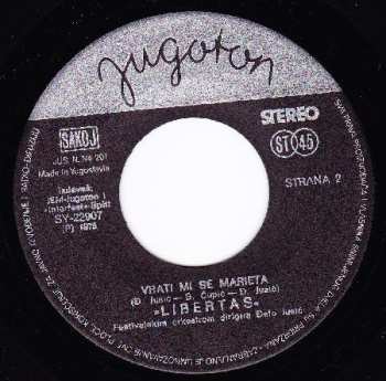 SP Libertas: Moja Ane Broji Dane / Vrati Mi Se Marieta