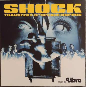 2LP Libra: Shock (Transfert·Suspence·Hypnos) (Colonna Sonora Originale Del Film) CLR