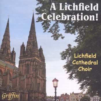 Album Choir Of Lichfield Cathedral: A Lichfield Celebration