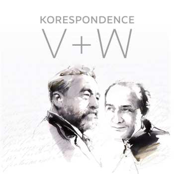 6CD Lichý Norbert: Voskovec, Werich: Korespondence