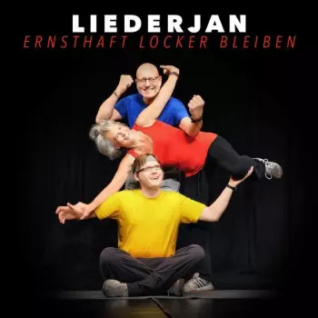 Liederjan: Ernsthaft Locker Bleiben