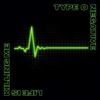3LP Type O Negative: Life Is Killing Me (20th Anniversary Edition)