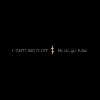 CD Lightning Dust: Nostalgia Killer