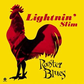 LP Lightning Slim: Rooster Blues LTD