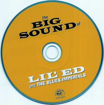 CD Lil' Ed And The Blues Imperials: The Big Sound Of Lil' Ed And The Blues Imperials
