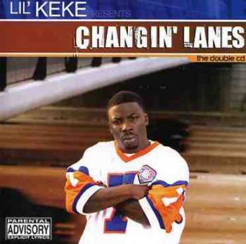 Album Lil' Keke: Changin' Lanes