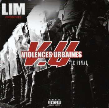 Album LIM: Violences Urbaines Le Final