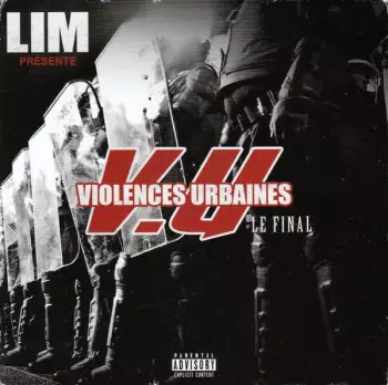 LIM: Violences Urbaines Le Final