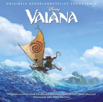 CD Lin-Manuel Miranda: Vaiana (Originele Nederlandstalige Soundtrack)