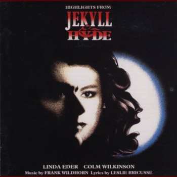 Album Colm Wilkinson: Highlights From Jekyll & Hyde