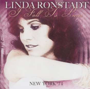 CD Linda Ronstadt: I Fall To Pieces New York '74