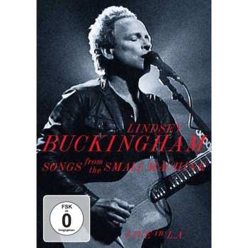 CD/DVD Lindsey Buckingham: Songs From The Small Machine - Live In L.A.