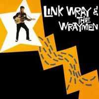 LP Link Wray And His Ray Men: Link Wray & The Wraymen