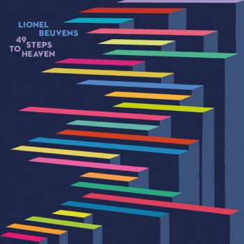 Album Lionel Beuvens: 49 Steps To heaven