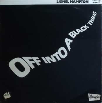 LP Lionel Hampton: Off Into A Black Thing