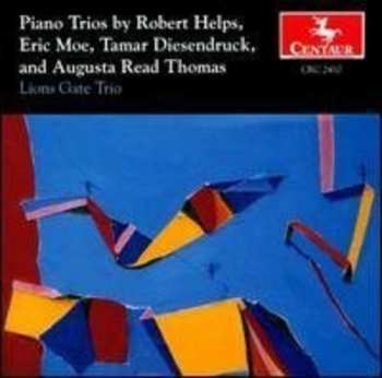 Album Lions Gate Trio: Trios By Helps, Moe, Diesendruck & Thomas