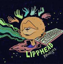 Album Lipphead: Lipphead Remixed