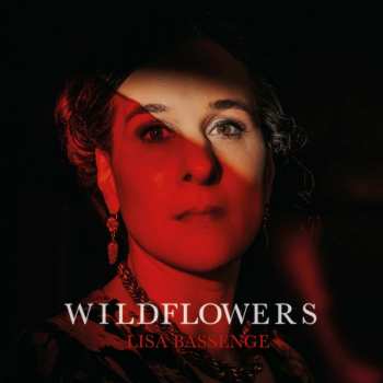 LP Lisa Bassenge: Wildflowers