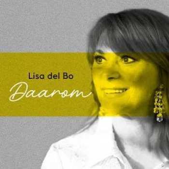 Album Lisa Del Bo: Daarom