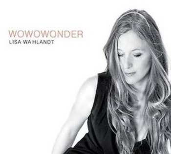 Album Lisa Wahlandt: Wowowonder