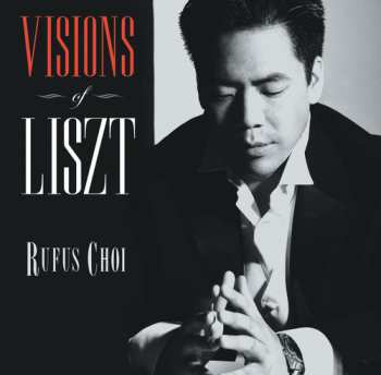 Album Liszt / Choi: Visions Of Liszt