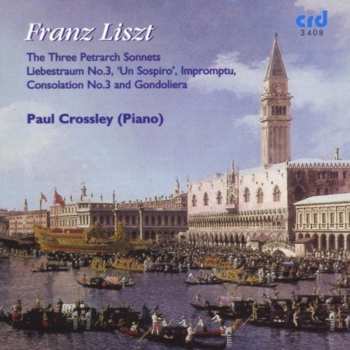 CD Liszt / Crossley: Three Petrach Sonnets