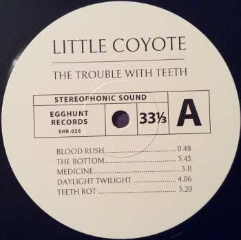 LP Little Coyote: The Trouble With Teeth