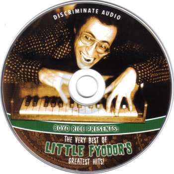 CD Little Fyodor: Boyd Rice Presents: The Very Best Of Little Fyodor's Greatest Hits!