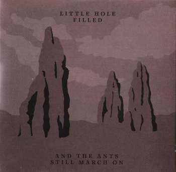 LP/CD Little Hole Filled: And The Ants Still March On LTD