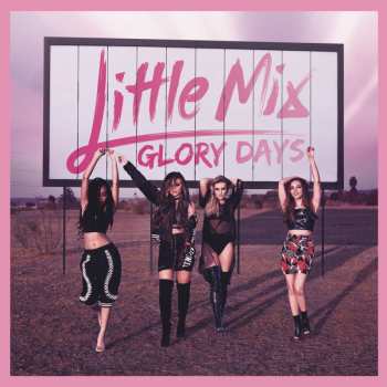 CD Little Mix: Glory Days