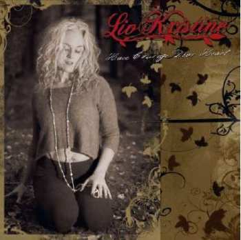 CD Liv Kristine: Have Courage Dear Heart