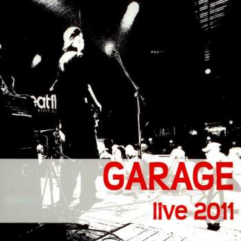 CD Tony Ducháček & Garage: Live 2011 DIGI