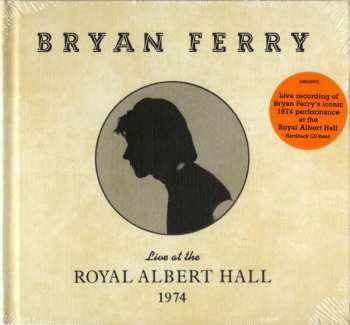 CD Bryan Ferry: Live At The Royal Albert Hall 1974